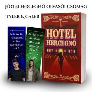 Hotelhercegnő  – Olvasói csomag/Tyler & Caleb
